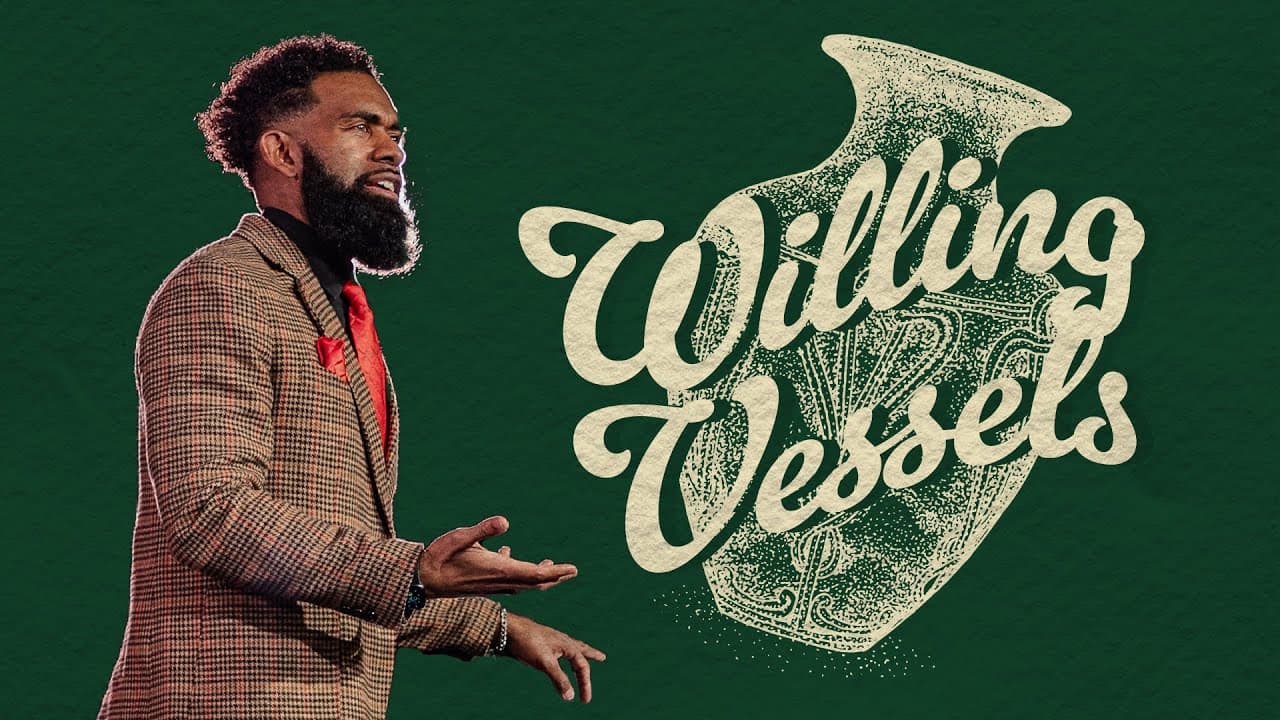Willing Vessels // Pastor Ken Claytor