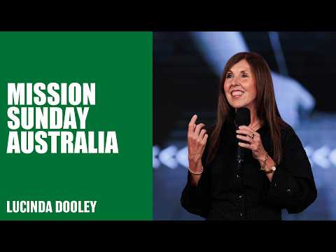 Mission Sunday Australia | Lucinda Dooley | Hillsong Church Australia