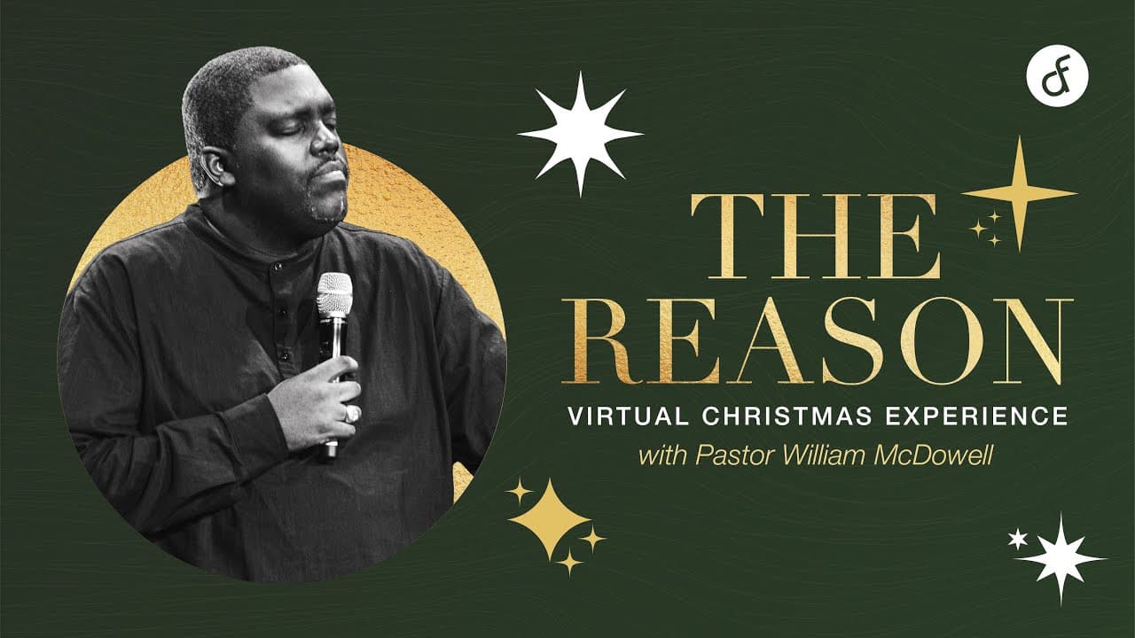 THE REASON | DFC VIRTUAL CHRISTMAS EXPERIENCE 2022