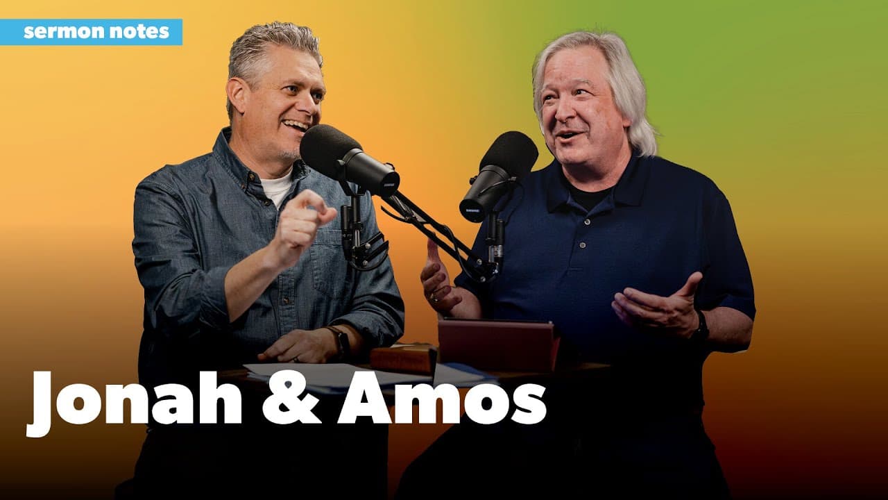 Sermon Notes | July 9 | Jonah & Amos