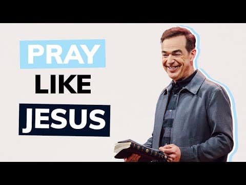 How to Pray Like Jesus | The Lord's Prayer