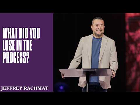What Did You Lose in the Process? | Jeffrey Rachmat | Hillsong Church Australia