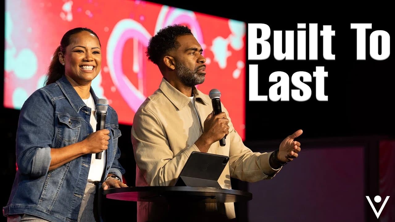 Built To Last Part 1 // Pastor Ken & Tabatha Claytor