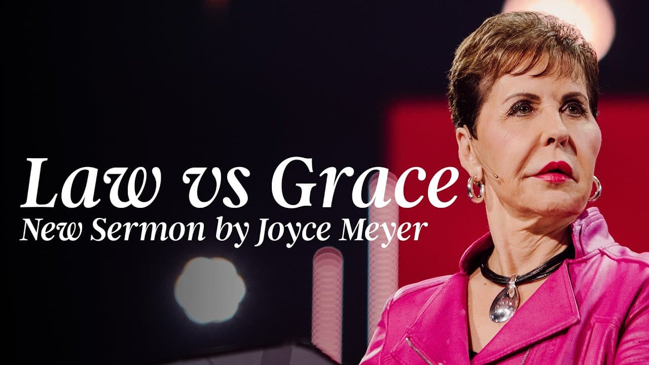 Law vs Grace | New Sermon by Joyce Meyer