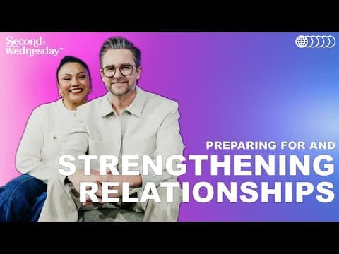 PREPARING FOR AND STRENGTHENING RELATIONSHIPS | Second Wednesday | Pastors Shaun and Dianna Nepstad
