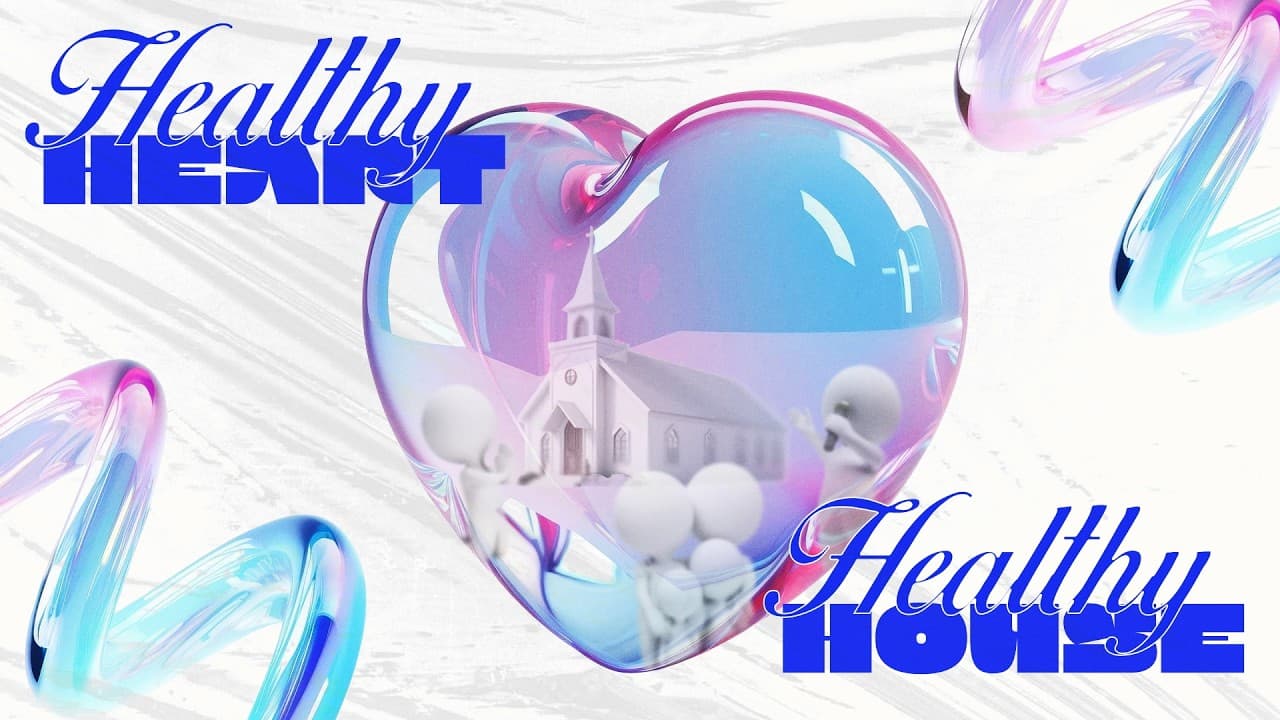 Healthy Heart, Healthy Home | Week 4 | Build A Strong House