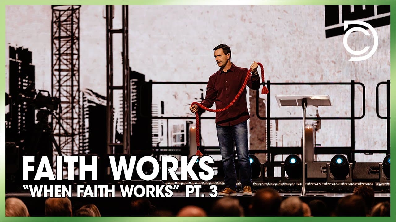 Faith Works When Faith Works - Pt. 3 | Trent Griffith