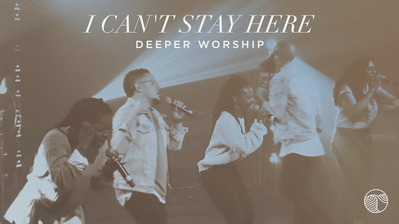 I Can't Stay Here | Deeper Worship (Official Live Video)