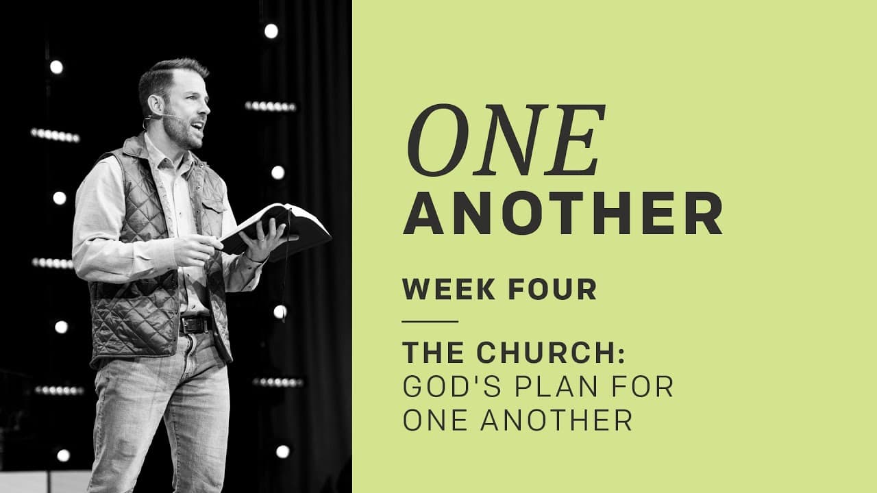 The Church: God's Plan For One Another | Brad Cooper
