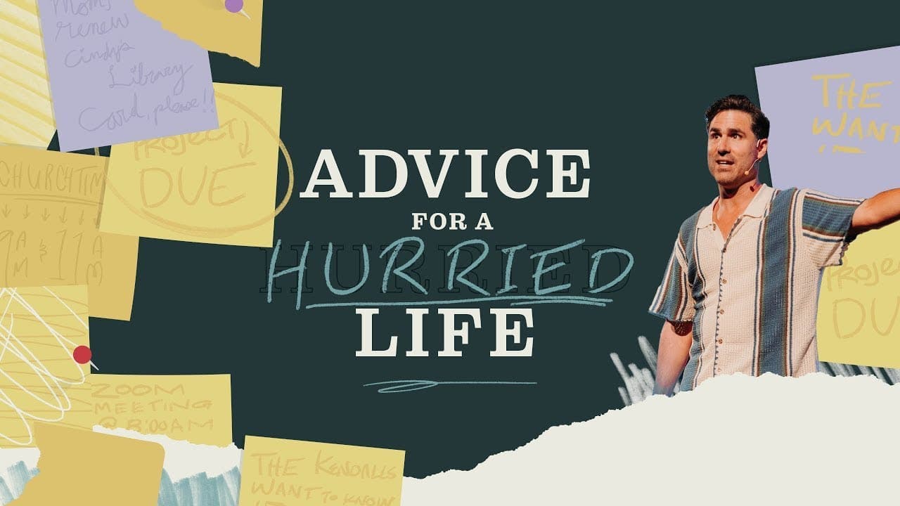 PT.3 Message Only | Advice For A Hurried Life | Jonathan Gullo | Suncoast Church Online