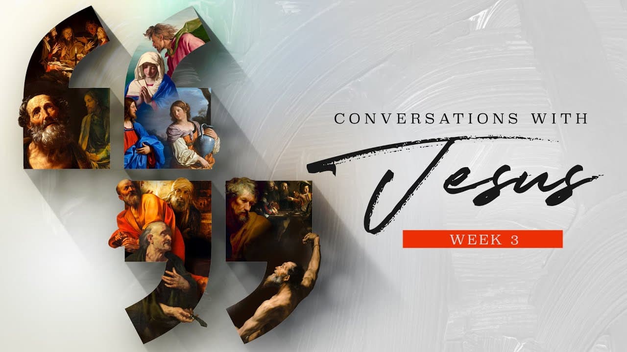 Come and See | Conversations with Jesus