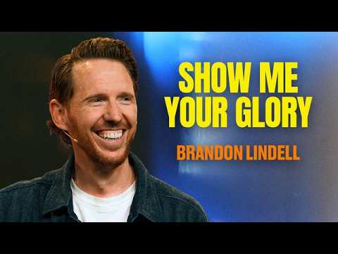 Show Me Your Glory | Prayer Meeting | Brandon Lindell