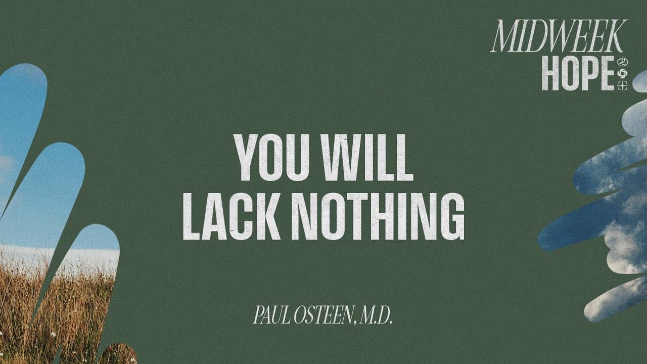God’s Heart for the Poor: Paul Osteen, M.D. on Biblical Compassion, Justice & Blessing