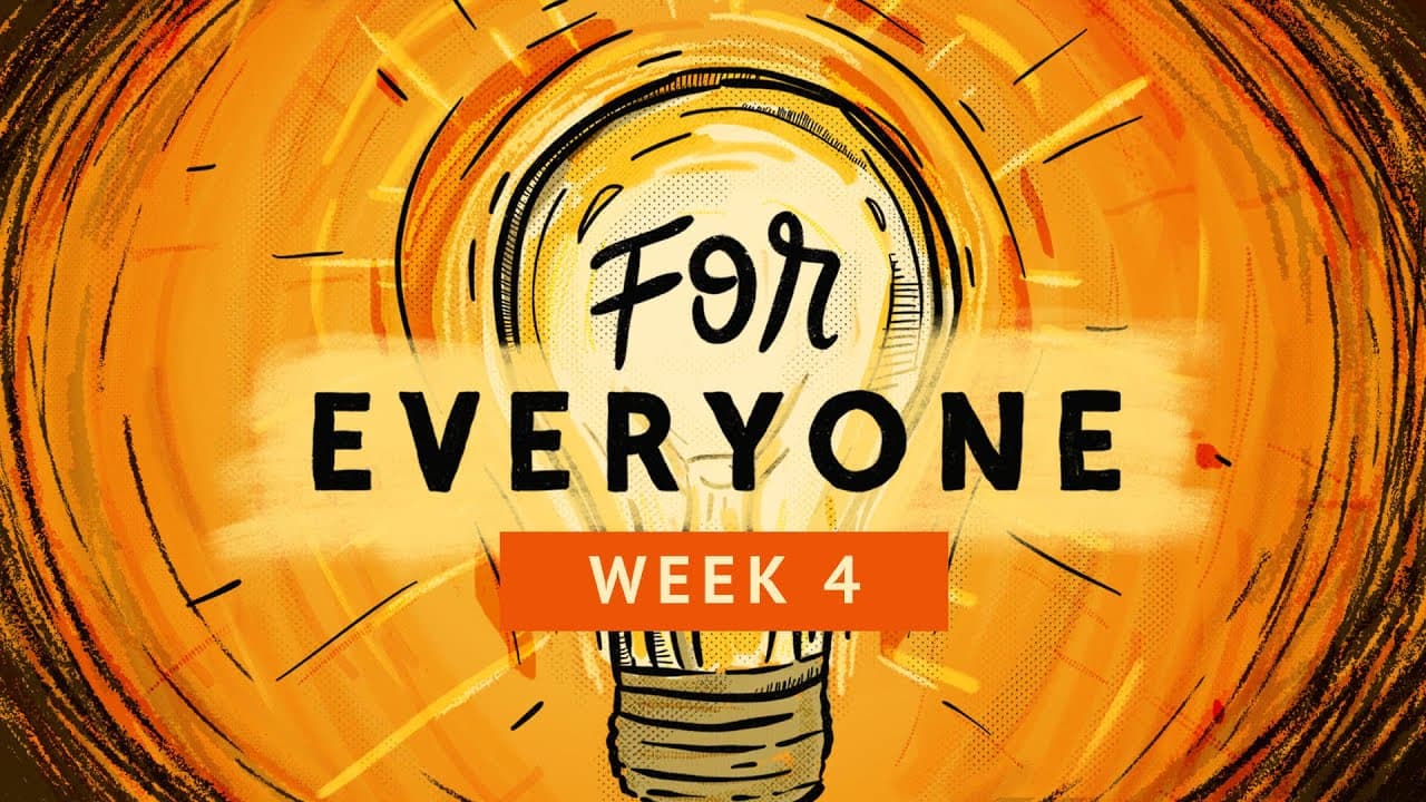 Taking the risk to be bold | For Everyone | Week 4