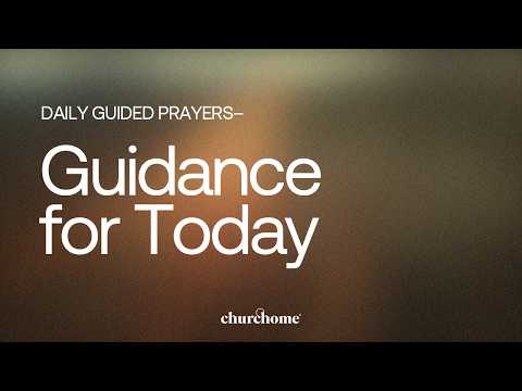 Guidance for Today