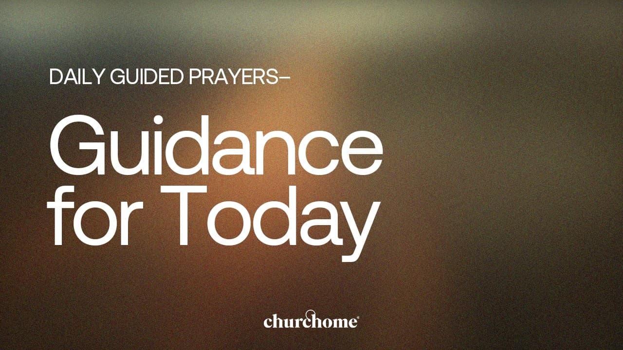 Guidance for Today