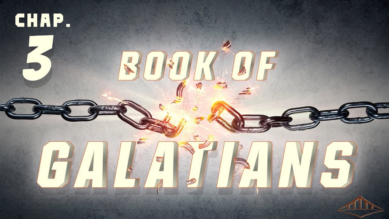 Galatians (Chap 3) | Bridgeway Church