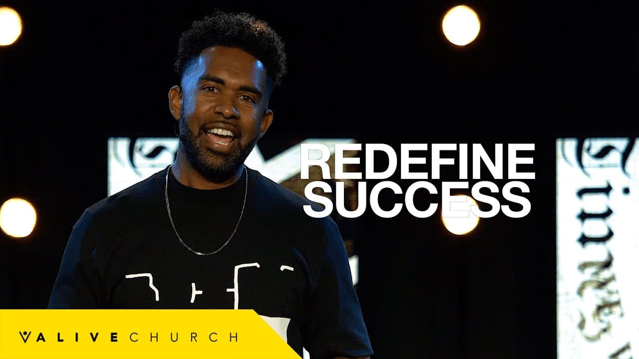 Redefine Success | Pastor Ken Claytor