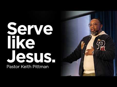 "Serving Rhythm" | Pastor Keith Pittman
