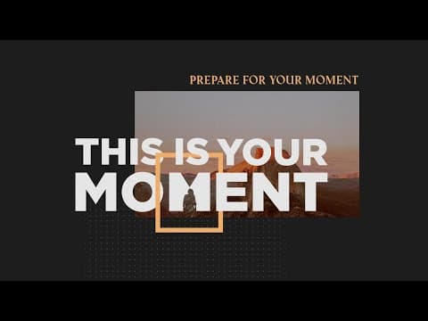 Prepare for Your Moment | Jason Strand