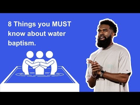 8 Things You Must Know About Water Baptism // Pastor Ken Claytor