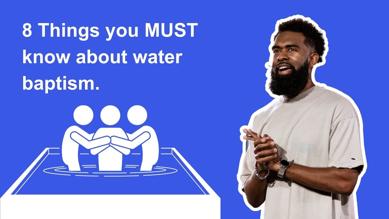 8 Things You Must Know About Water Baptism // Pastor Ken Claytor
