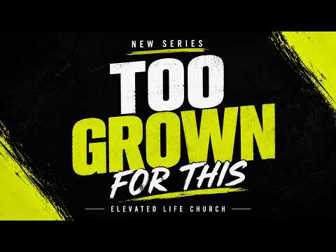 Too Grown For This Part 6