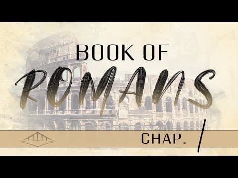 Romans (Chap 1) | Bridgeway Church