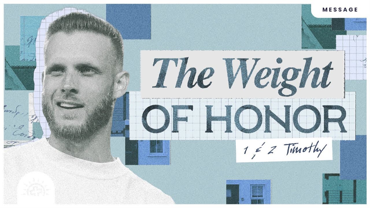 The Weight Of Honor | Javan Shashaty | 1 Timothy 5:17-6:2
