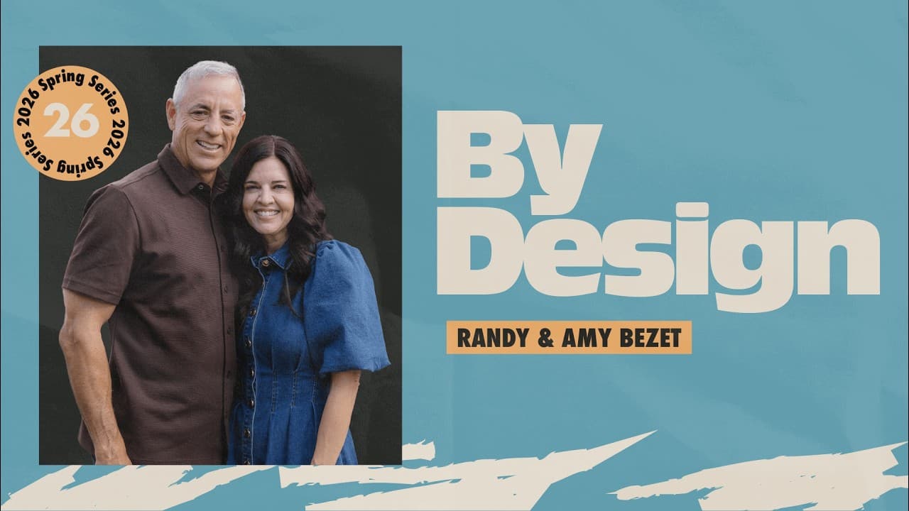 By Design | Godly Home; How to Build a Strong Christian Family | Pastor Randy and Amy Bezet