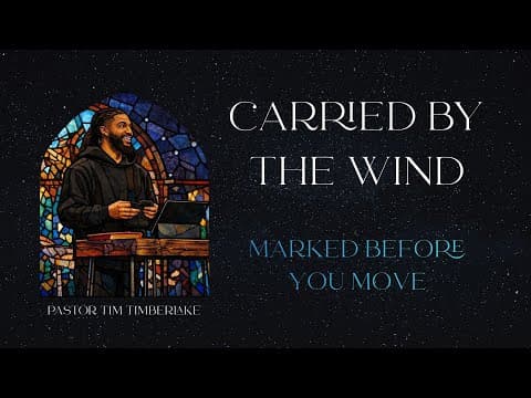 Marked Before You Move | Tim Timberlake | Celebration Everywhere