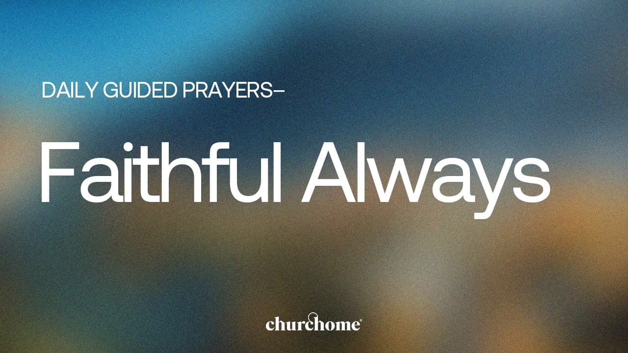 Faithful Always