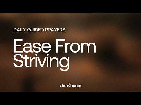 Ease From Striving