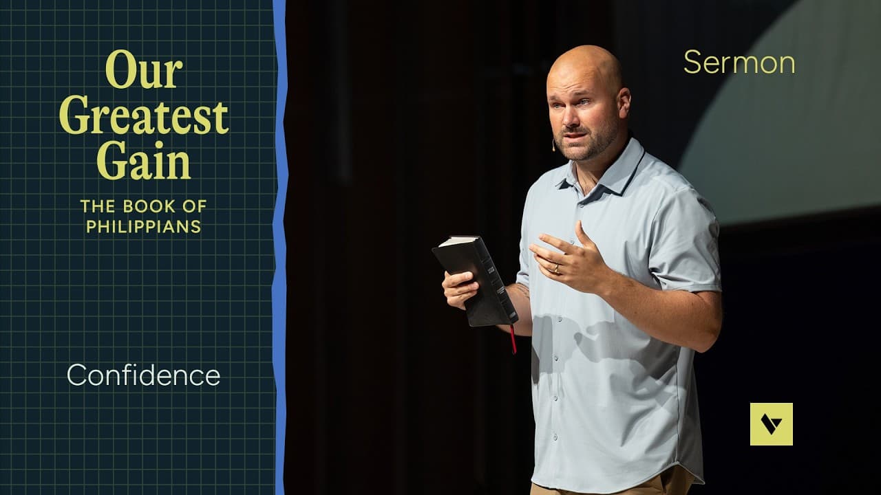 Confidence – Our Greatest Gain – Week 5 – Sermon – Nate Miller – 5/24/26