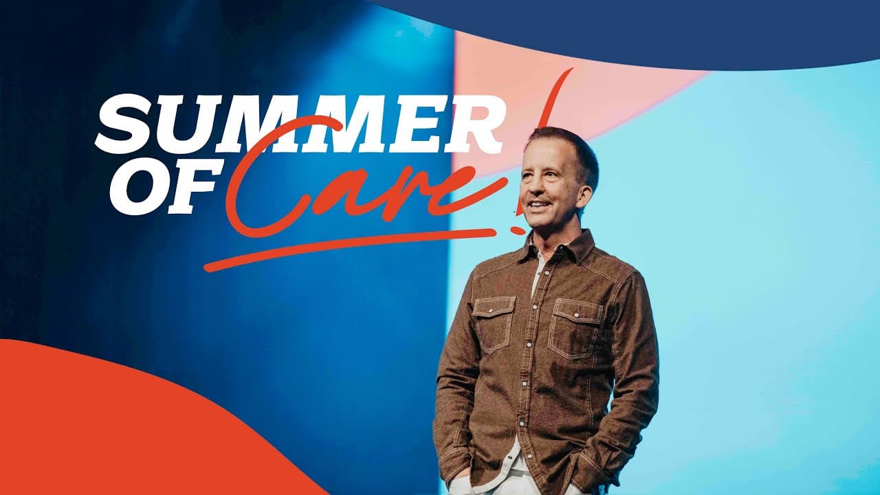 Summer of Care | Pastor Kevin Slack | 6/14/2023 7pm Service