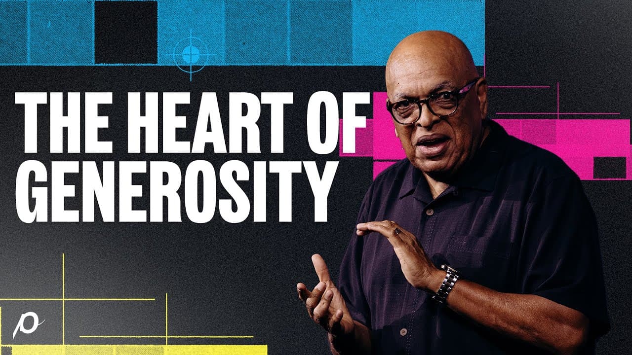 The Heart of Generosity - Dr. Crawford Loritts