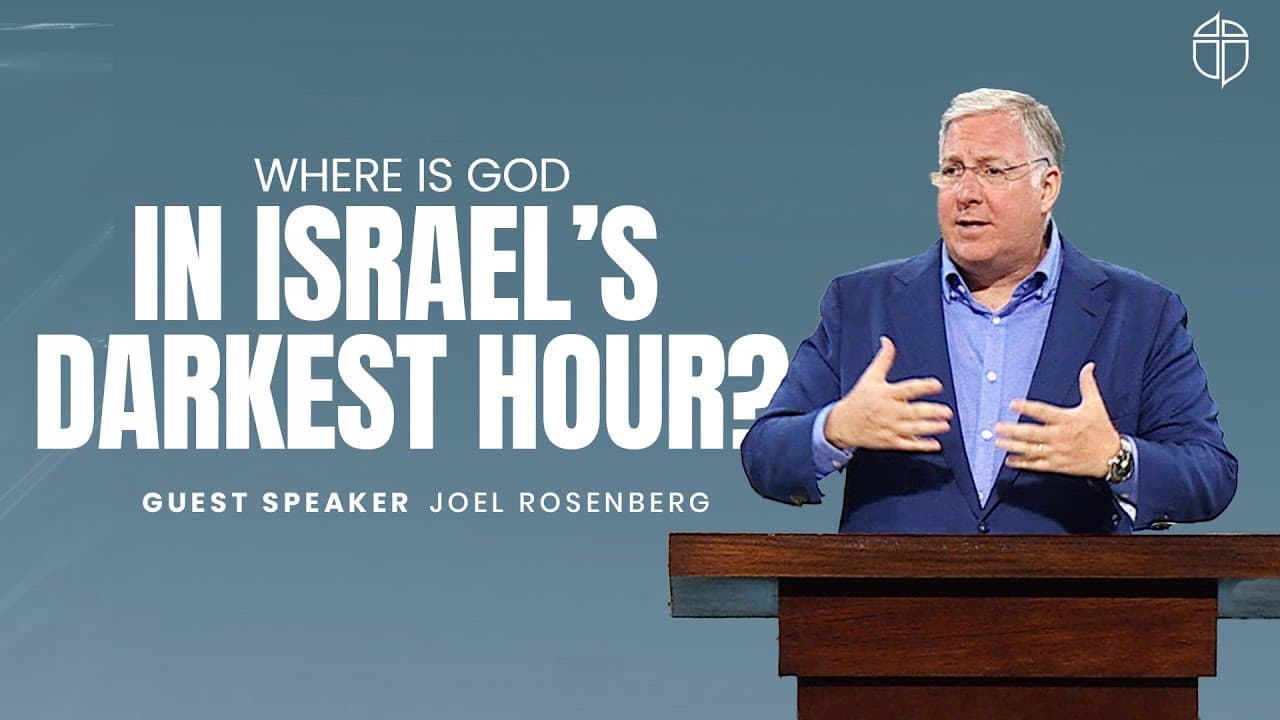 Where Is God In Israel's Darkest Hour | Joel Rosenberg | Prestonwood Baptist Church | Plano Campus