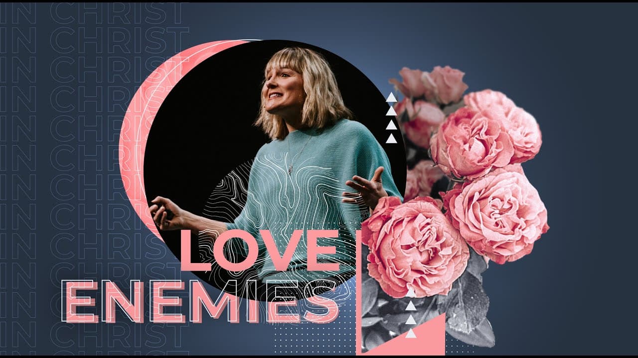 Love Enemies - In Christ | Southeast Christian Church