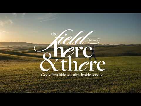 The Field Between Here & There | Pastor Peter Reeves | 6/28/2026 | 8am Service