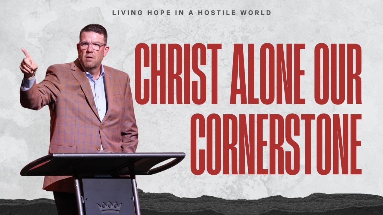 North Campus | Christ Alone Our Cornerstone | Connor Bales | Prestonwood Baptist Church