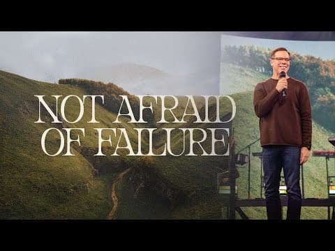 Not Afraid of Failure