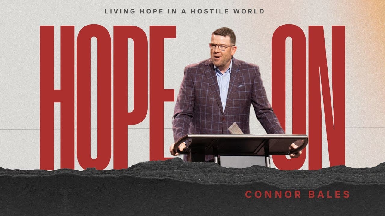 North Campus | Hope On!! | Connor Bales | Prestonwood Baptist Church