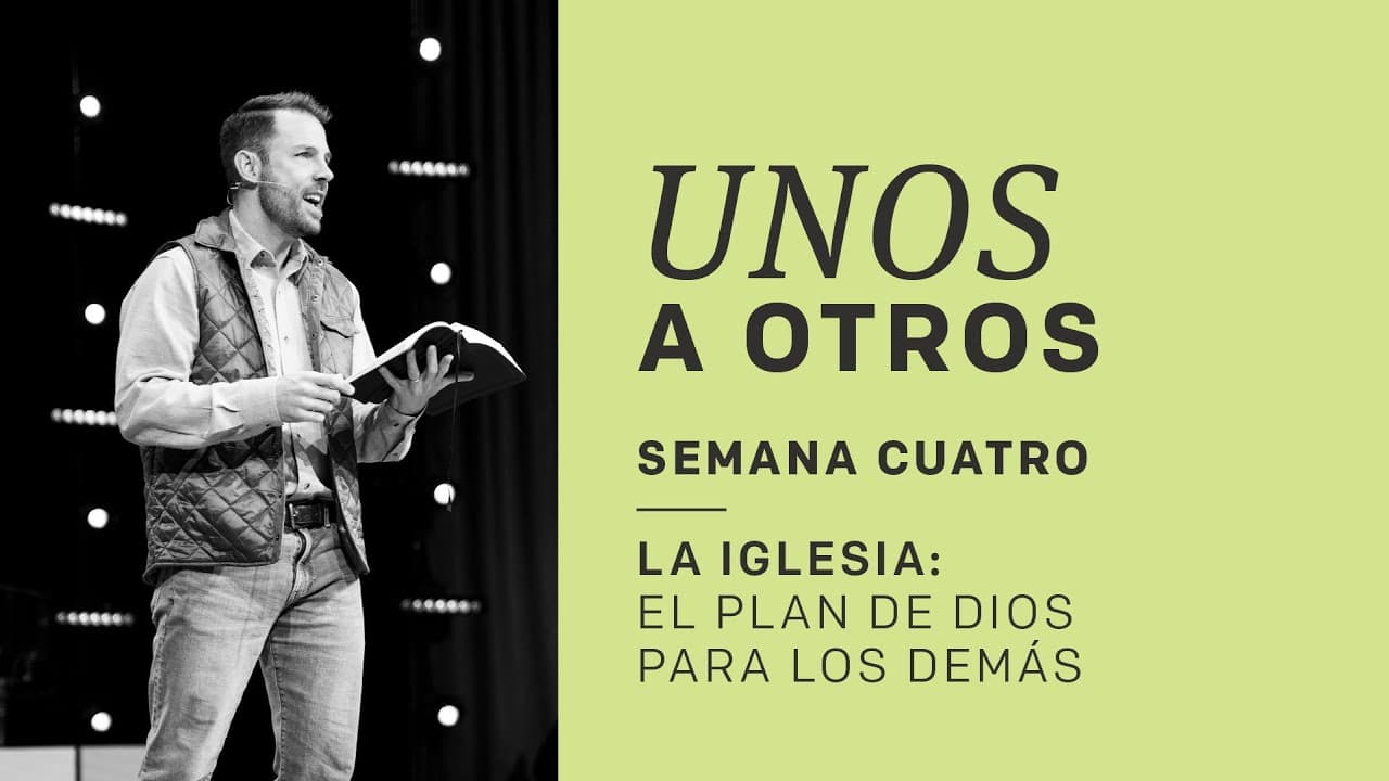 La Iglesia: El Plan De Dios Para Los Demas | Brad Cooper
