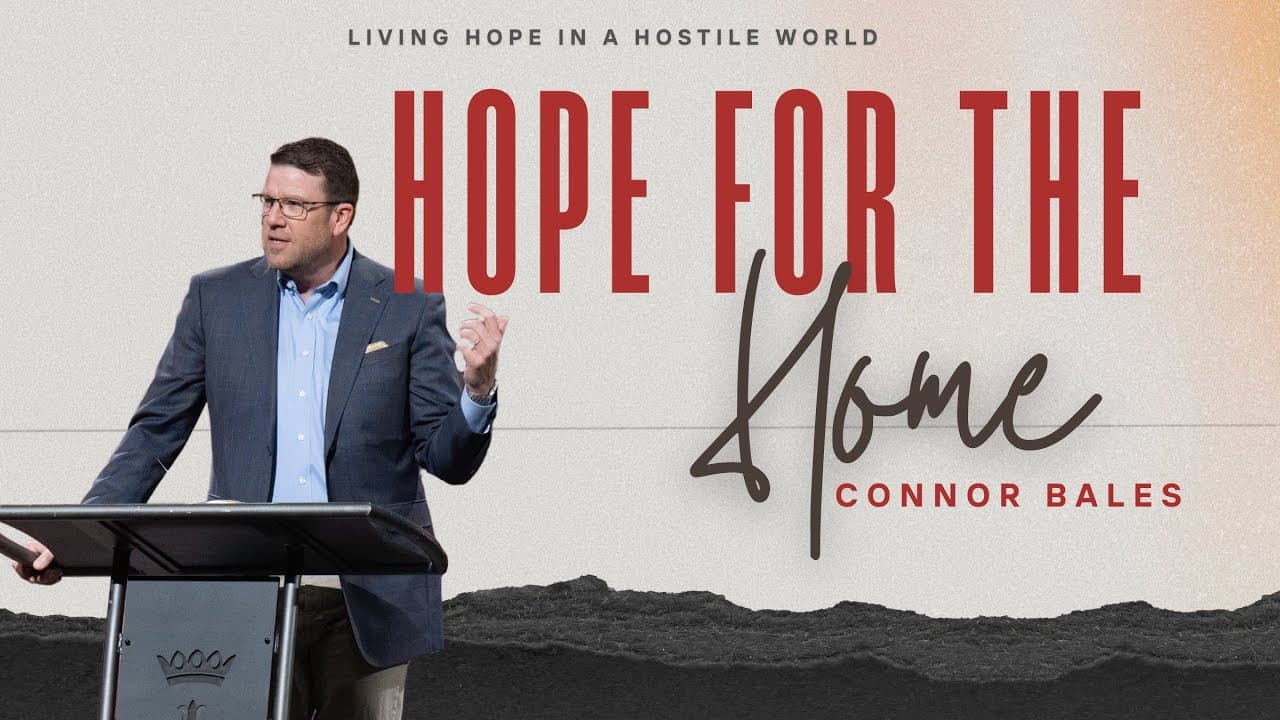 North Campus | Hope For The Home | Connor Bales | Prestonwood Baptist Church