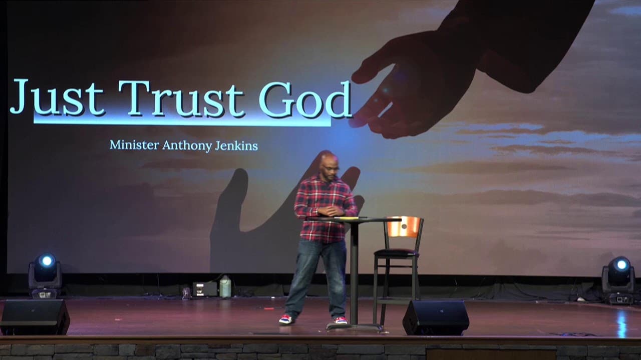 Just Trust God | Minister Anthony Jenkins | ROLCC