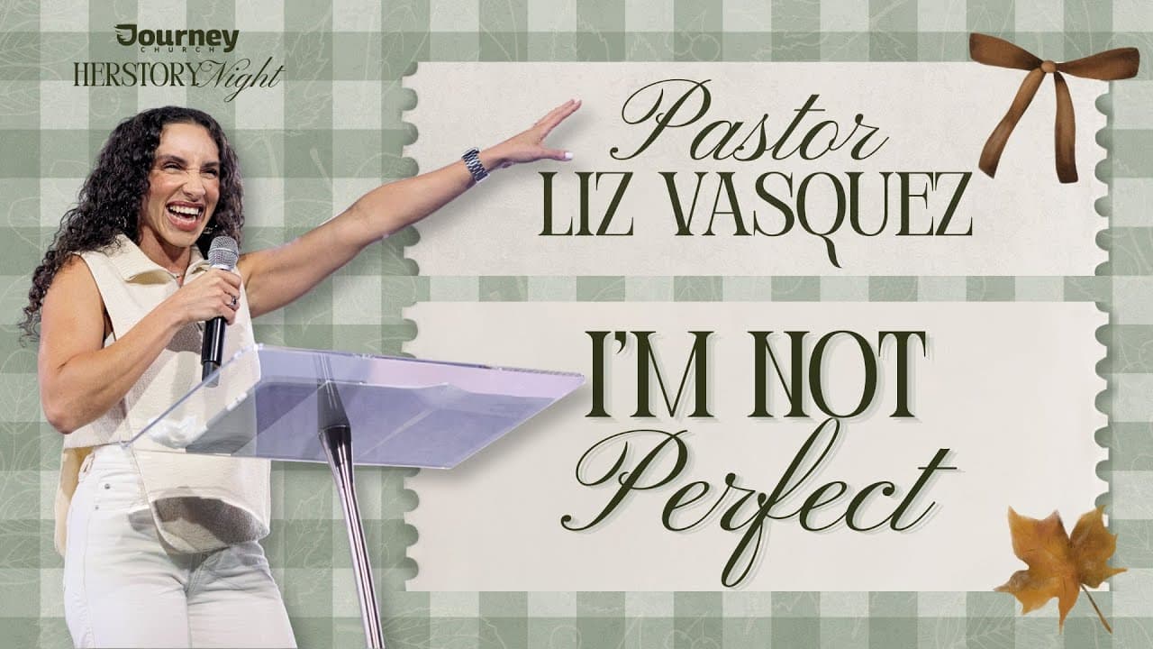 I’m Not Perfect - Liz Vasquez - HerStory Night