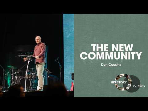 His Story Our Story | The New Community - Don Cousins