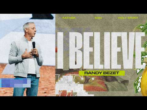 I Believe; In the Church | Pastor Randy Bezet