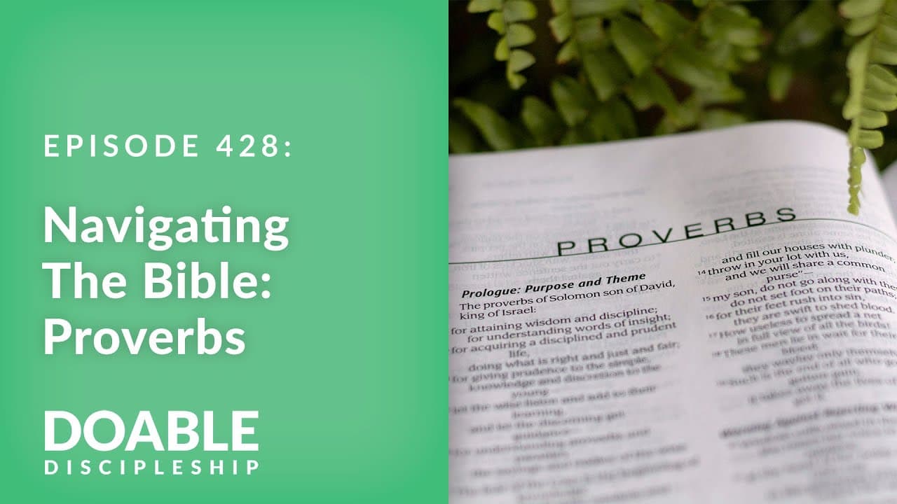 E428 Navigating the Bible: Proverbs