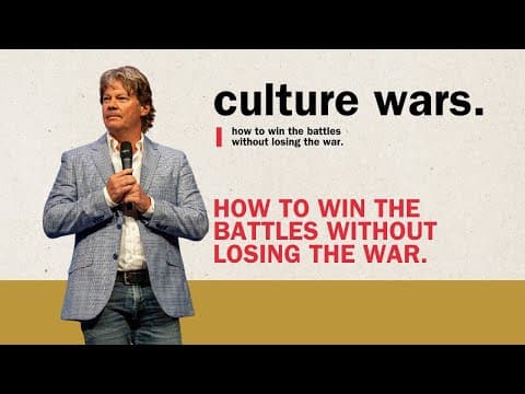 Culture Wars | How to Win the Battles without Losing the War | Scott Morris